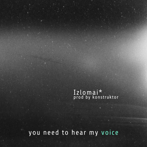 you need to hear my voice