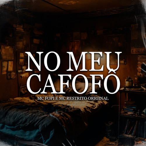 No Meu Cafôfo (Explicit)