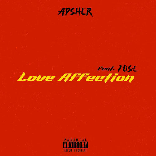 Love Affection (feat. Jose) [Explicit]