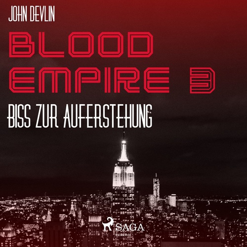 Biss zur Auferstehung - Blood Empire 3 (Ungekürzt)