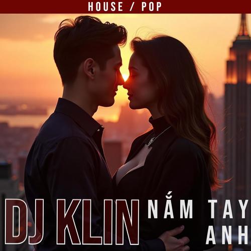 TAKE MY HAND - NẮM TAY ANH