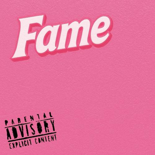 fame (Explicit)
