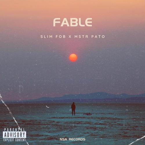 FABLE (feat. Mstr Pato) [Explicit]