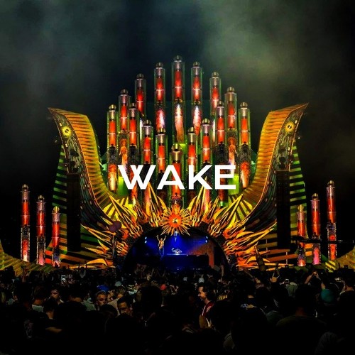 WAKE
