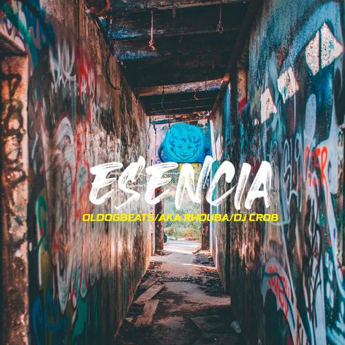 ESENCIA (feat. Aka Rhouba & Dj Crob) [Explicit]