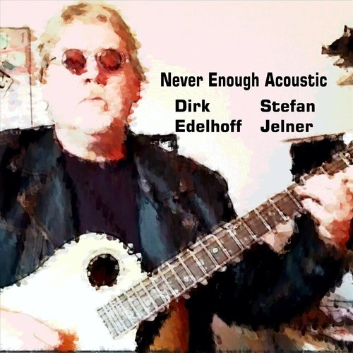 Never Enough (Acoustic) [feat. Stefan Jelner]