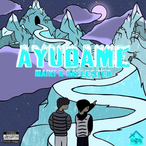 AYUDAME (feat. Ballester) [Explicit]
