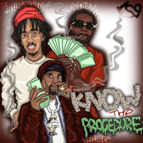 Know The Procedure (feat. Slimesito & Fluhkunxhkos) [Explicit]