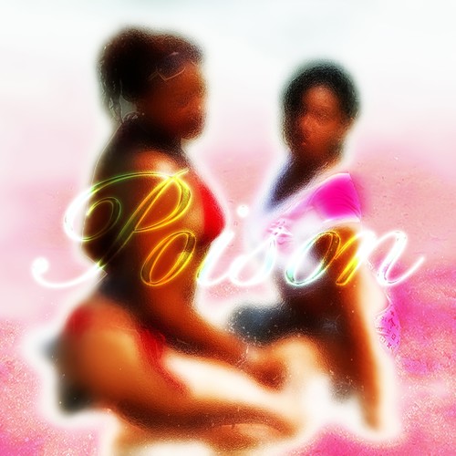 Poison (Explicit)