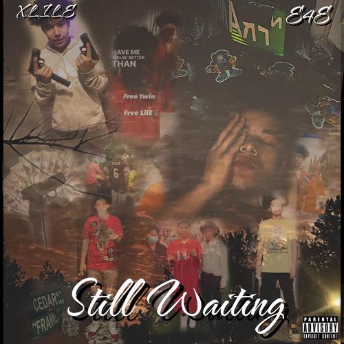 Still Waiting (Explicit)