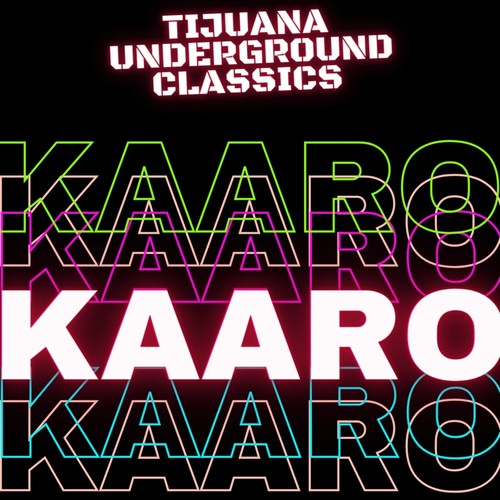 TIJUANA UNDERGROUND CLASSICS