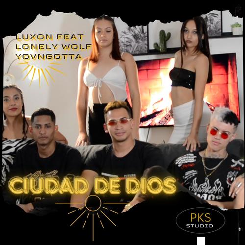 Ciudad De Dios (feat. Yovngjotta, Luxon & Pród. PKS) [Explicit]