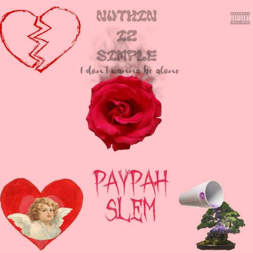 Nuthin Iz Simple (Explicit)