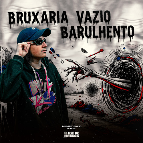 Bruxaria Vazio Barulhento (Explicit)