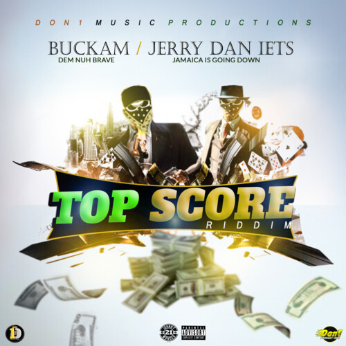 Top Score Riddim (Explicit)