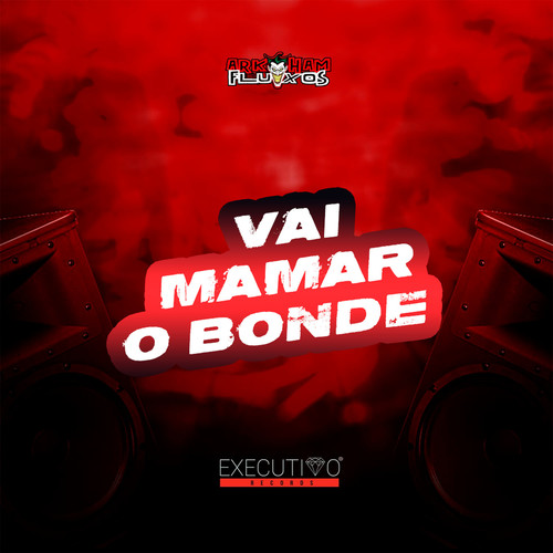 Vai Mamar o Bonde (Explicit)