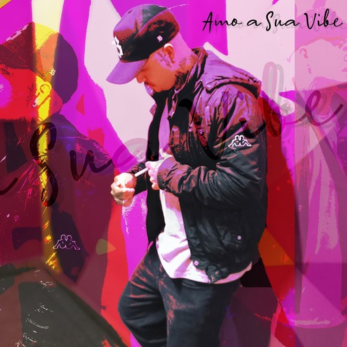 Amo a Sua Vibe (Explicit)