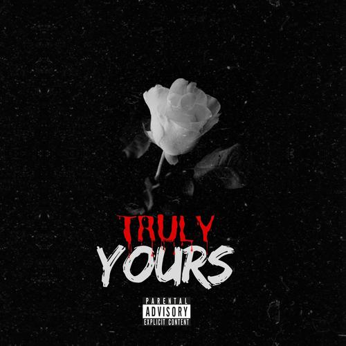 Truly Yours (Explicit)