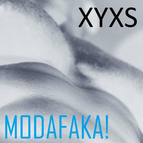 MODAFAKA! (Explicit)