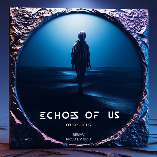 Echoes of Us