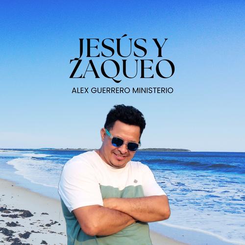 Jesús Y Zaqueo