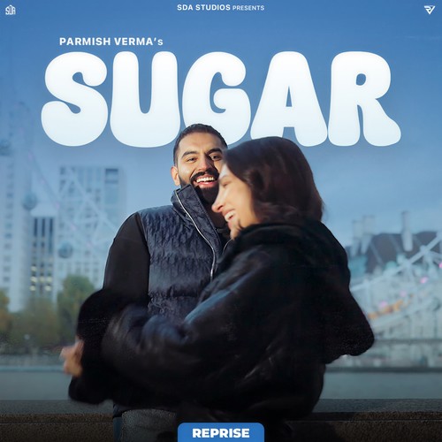 Sugar (Reprise)
