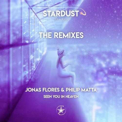 Seen You In Heaven (Remixes)