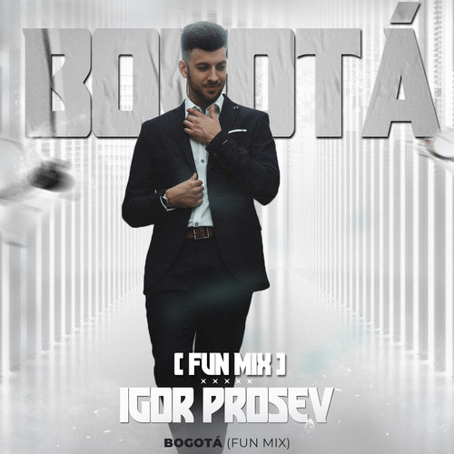 Bogotá (Fun Mix)