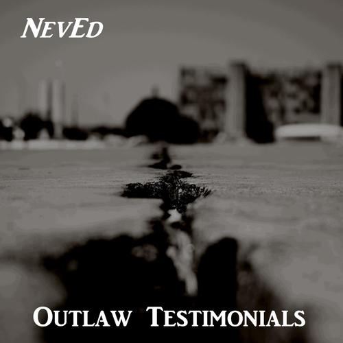 Outlaw Testimonials (feat. Voidness & the Phantom) [Explicit]