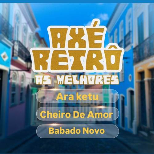 Axé Retrô (Vol.4)