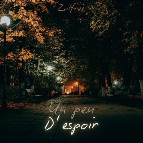 Un peu d'espoir (Explicit)