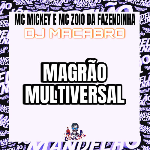 Magrão Multiversal (Explicit)