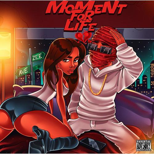 MOMENT FOR LIFE (Explicit)