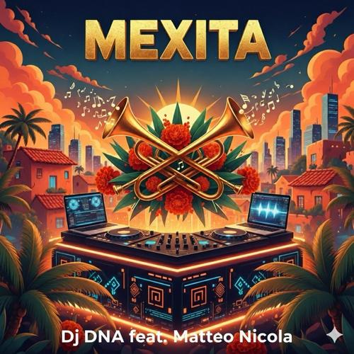 Mexita (feat. Dj DNA)