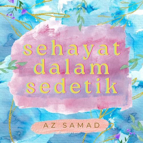 sehayat dalam sedetik