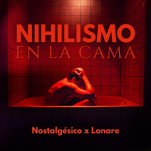 Nihilismo en la Cama (Explicit)