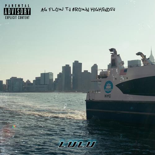 LuLu (feat. TJ BROWN & HIGHENDSU) [Explicit]