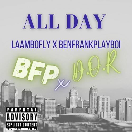 All Day (feat. BenFrankPlayboi) [Explicit]