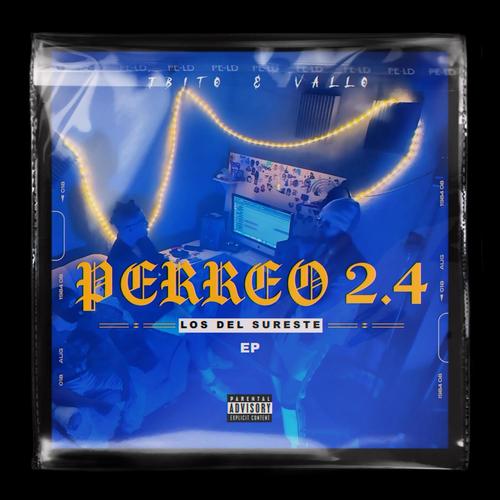 Perreo 2.4 (Explicit)