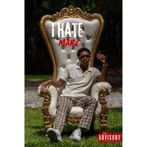 I HATE MARC (Explicit)