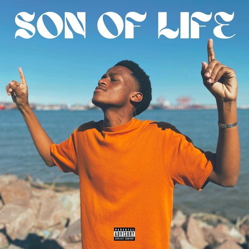 Son of Life (Explicit)
