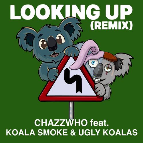 Looking Up (Remix) [Explicit]
