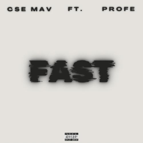Fast (feat. Profe) [Explicit]