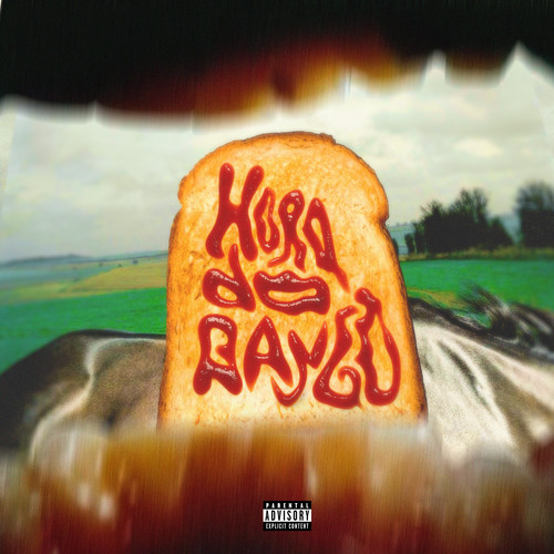 Hora Do Rango (Explicit)