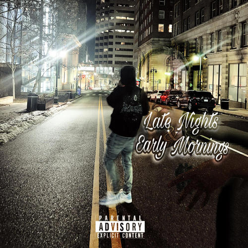 Late Nights & Early Mornings (Explicit)