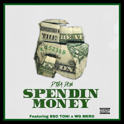 Spendin' Money (Explicit)