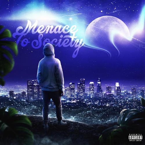 Menace To Society (Explicit)