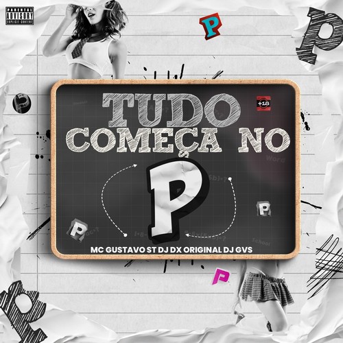 TUDO COMEÇA COM P (Explicit)