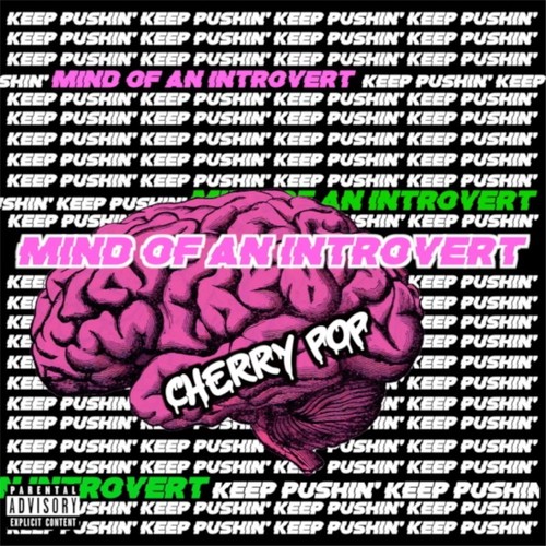 Mind Of An Introvert (Explicit)