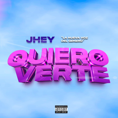 Quiero Verte (Explicit)